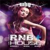 RNB + HOUSE Music στο Why Club